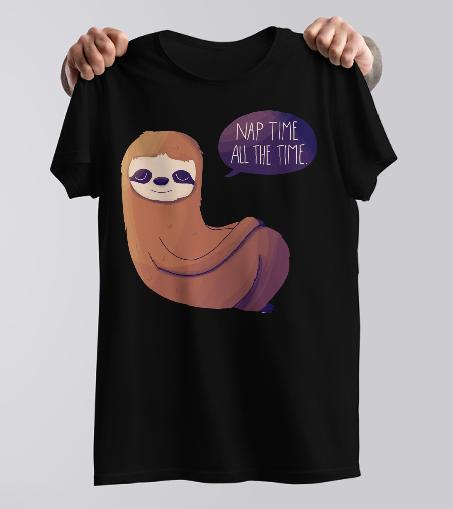 Sloth Nap Time All The Time T-Shirt