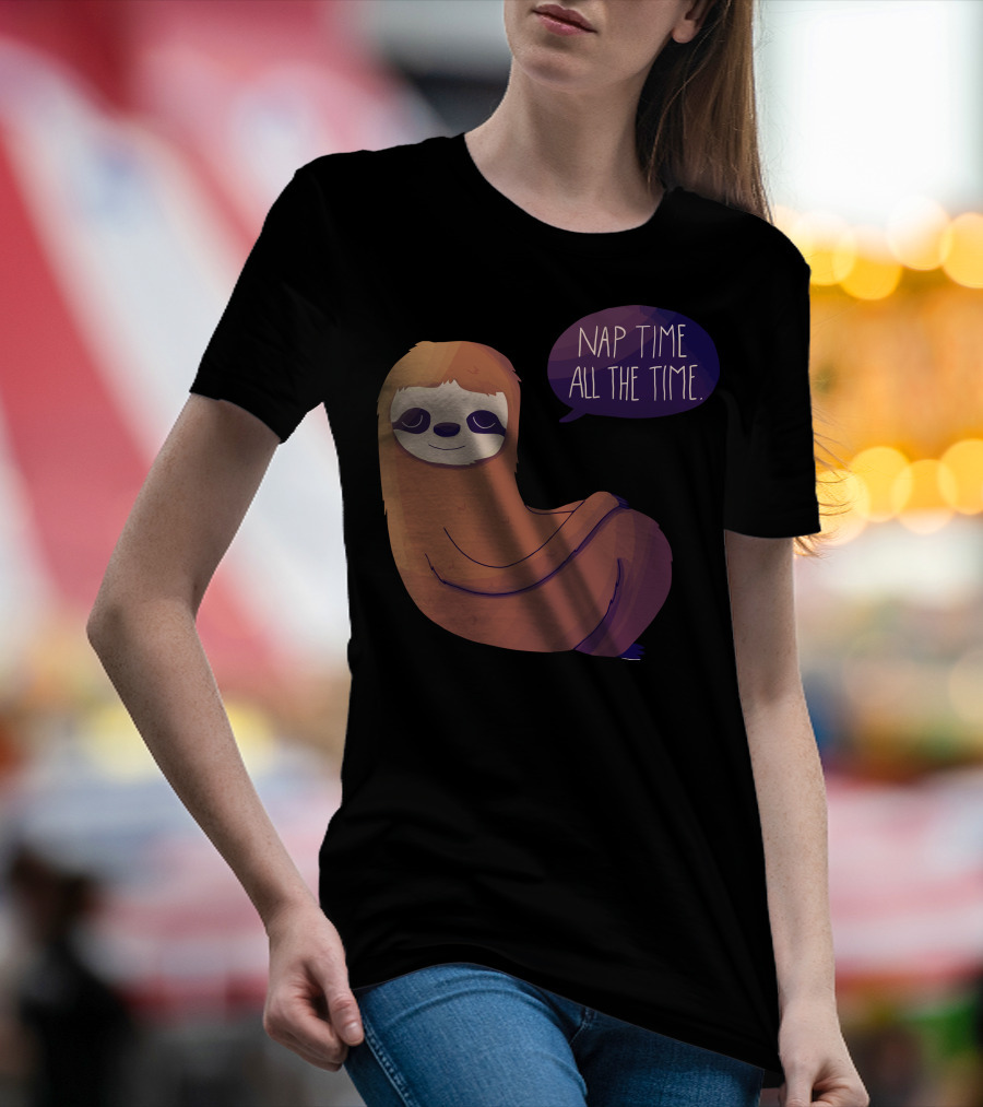 Sloth Nap Time All The Time T-Shirt