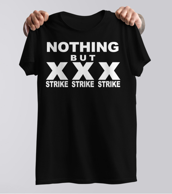 Nothing But Strikes XXX Bowling PBA Sports Cool T-Shirt