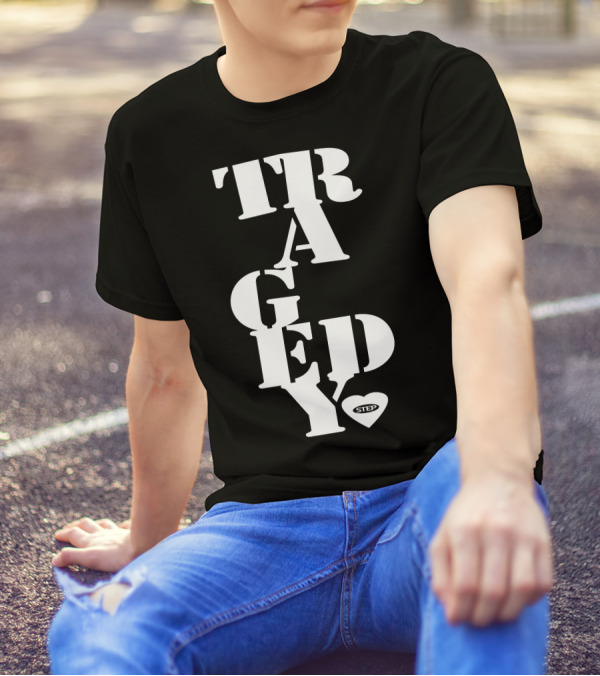 Step Tragedy Heart T-Shirt