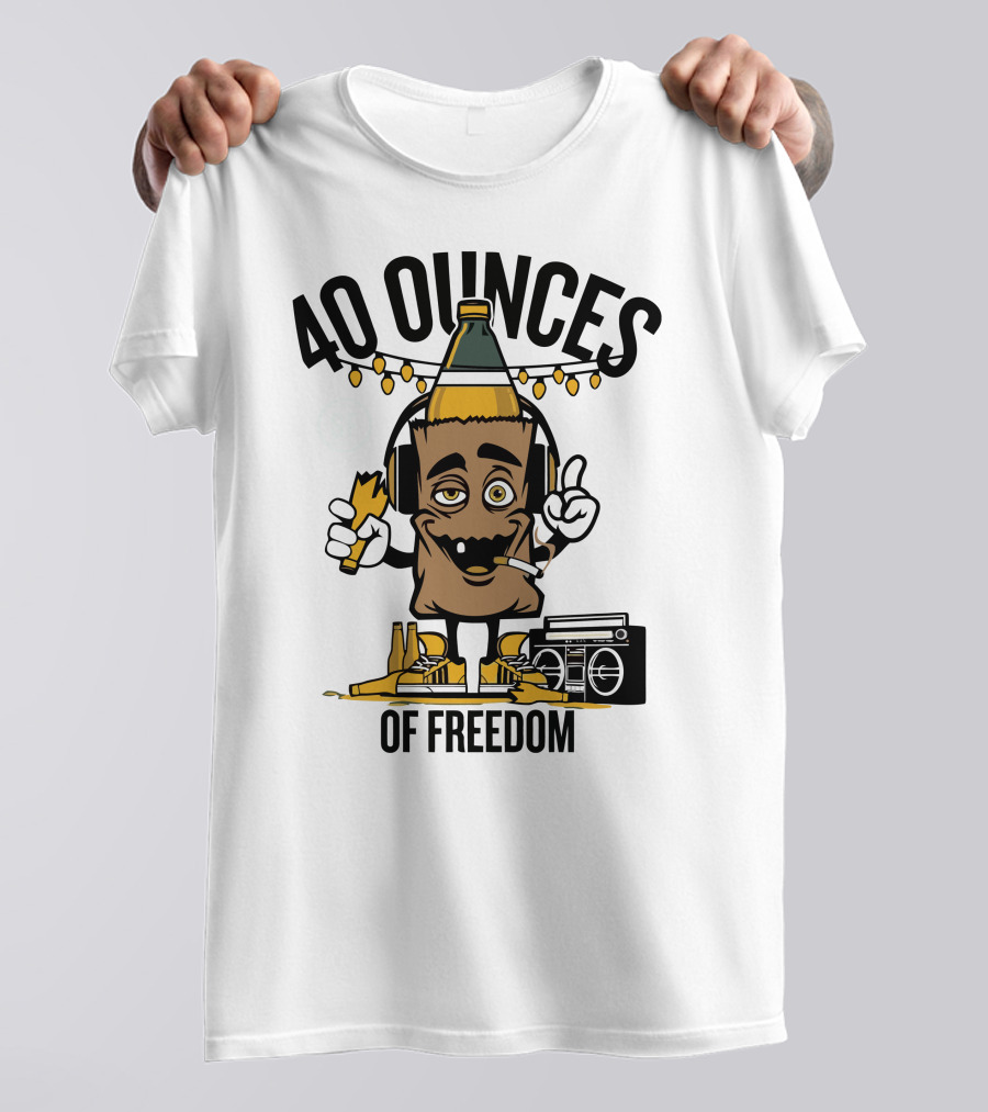 40 Ounces Of Freedom SF Boombox Beer Cartoon T-Shirt