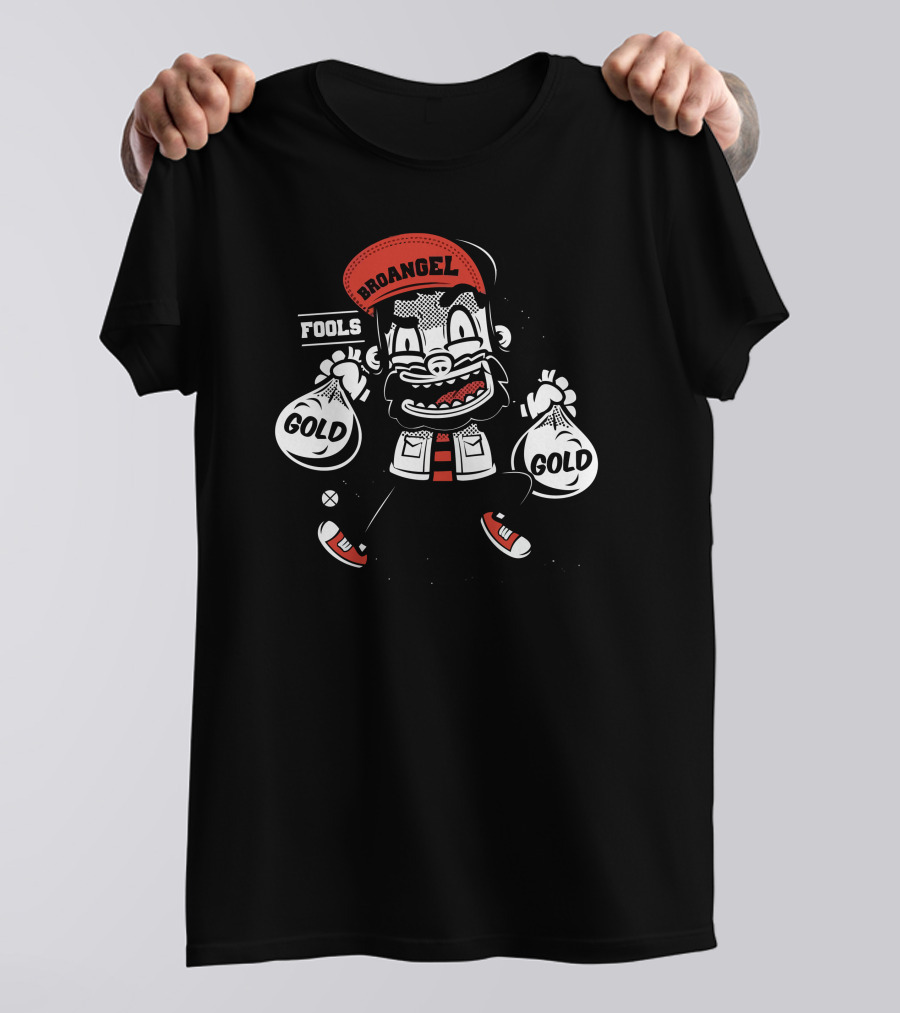 Broangel Fools Gold Cartoon Character With Bags Of Gold T-Shirt
