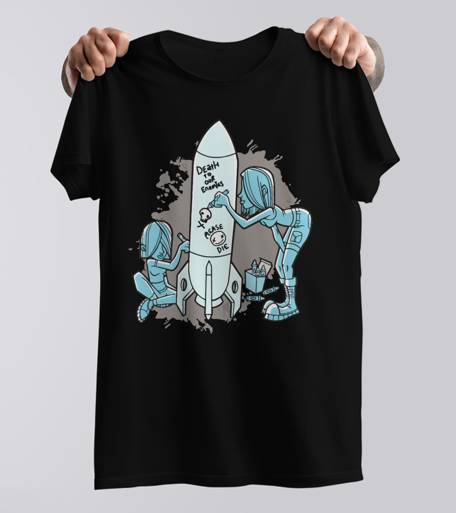 Death To Enemies Please Die Rocket Art By Jake Beeson T-Shirt