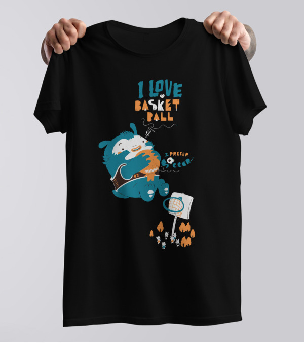 I Love Basketball I Prefer Soccer T-Shirt