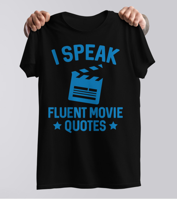 I Speak Fluent Movie Quotes Clapperboard Icon Blue Text T-Shirt