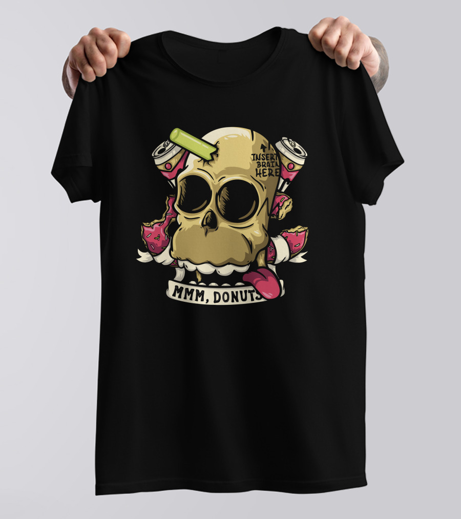 MMM, Donuts Skull Insert Brain Here T-Shirt