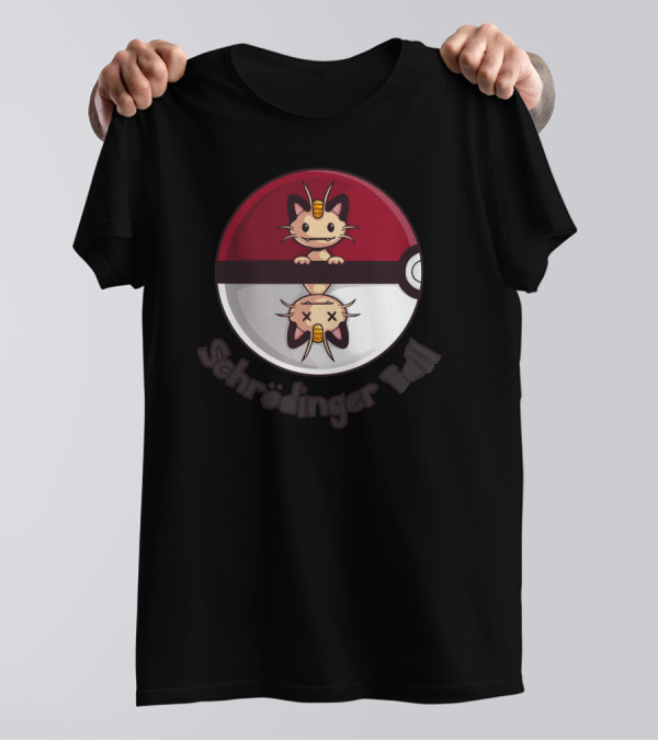 Schrodinger Ball Meowth Pokeball Paradox T-Shirt