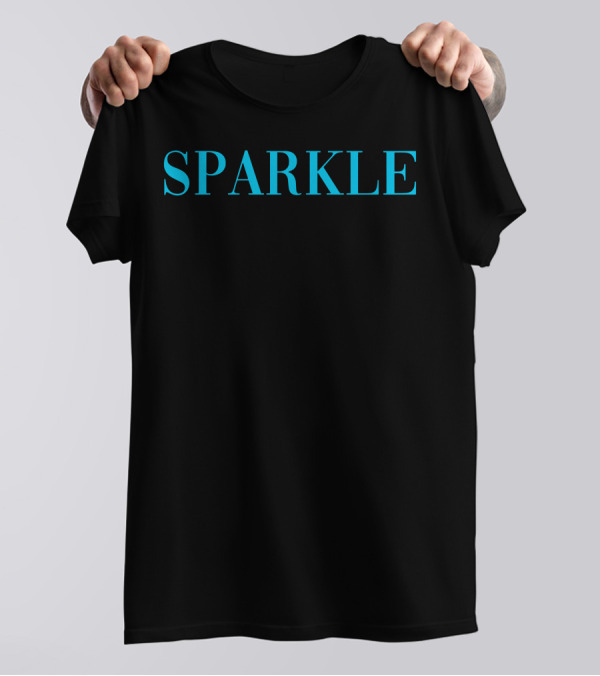 Sparkle Shiny Funny Cool T-Shirt
