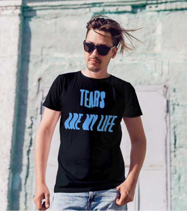 Tears Are My Life Wavy Blue Text T-Shirt