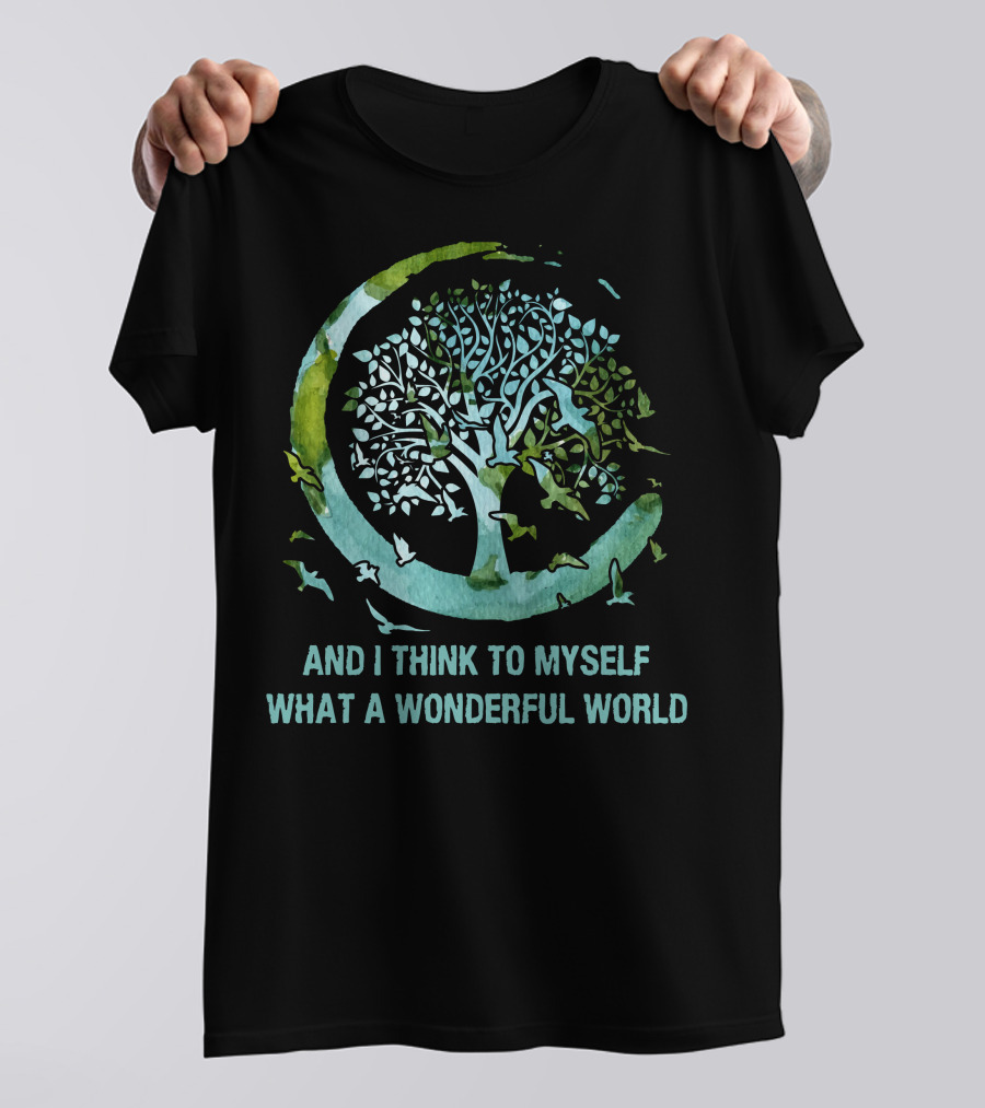 And I Think To Myself What A Wonderful World Tree And Bird Circle T-Shirt