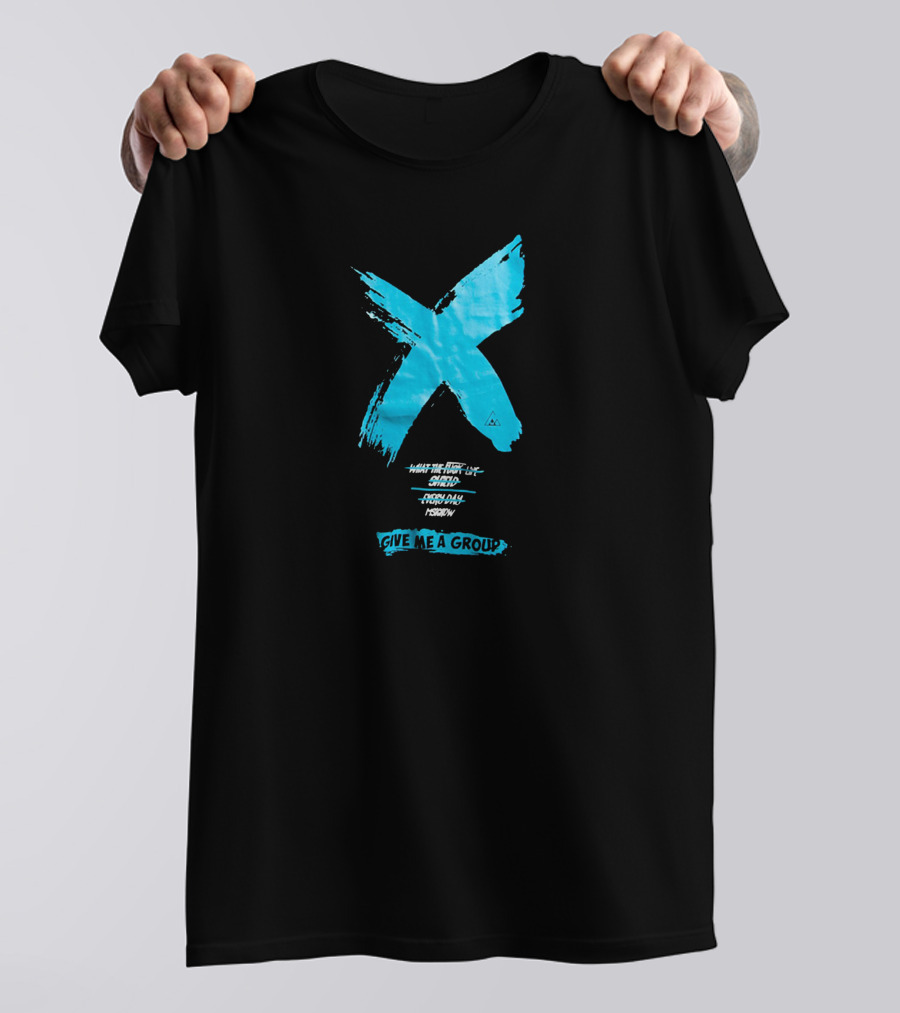 Give Me A Group X Paintbrush T-Shirt