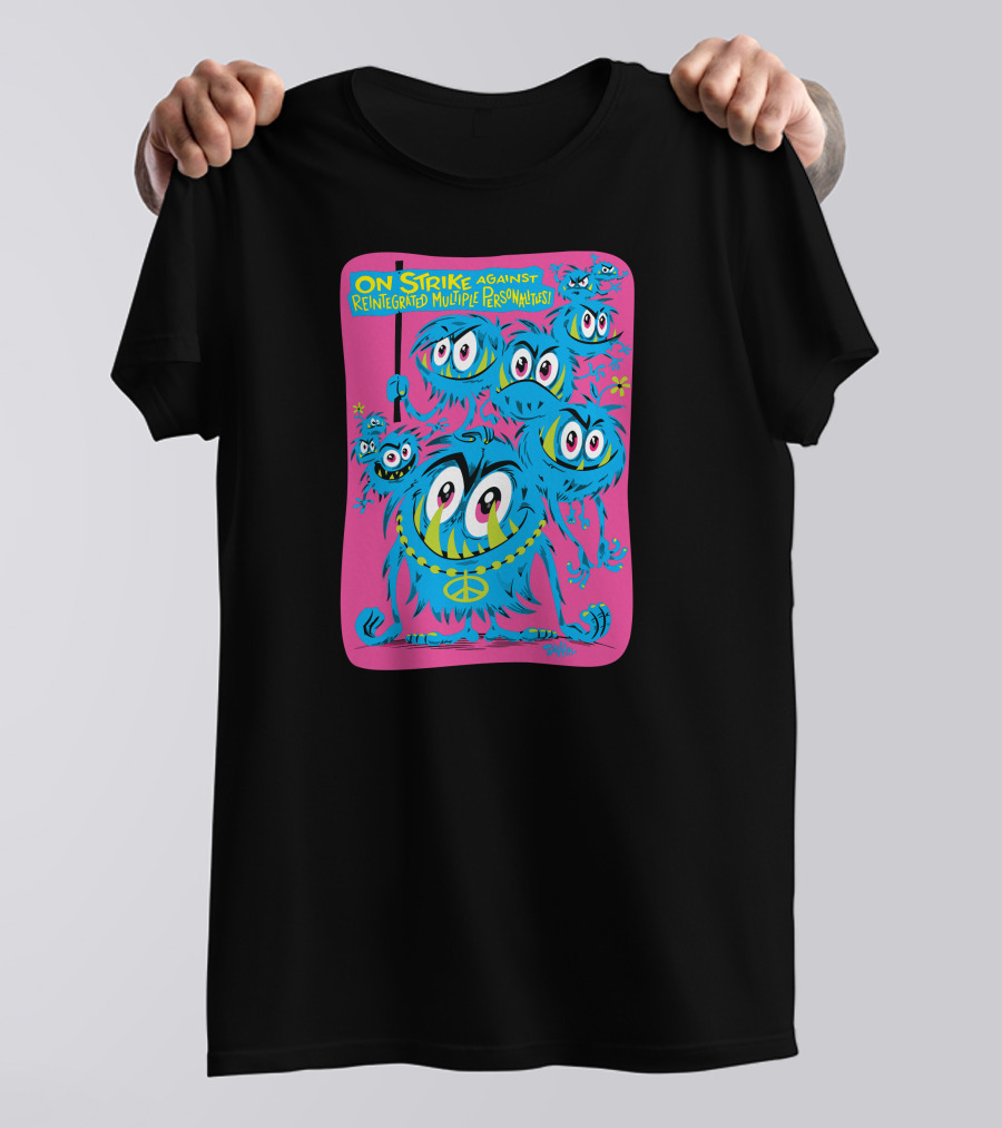 Hippie Protest Monsters On Strike Against Reintegrated Multiple Personalities T-Shirt