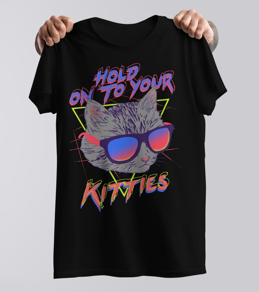 Hold On To Your Kitties Sunglasses Neon Triangle T-Shirt