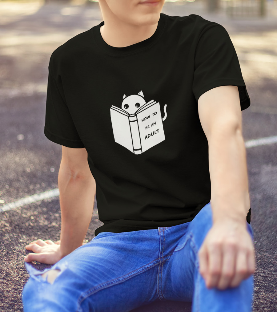 How To Be An Adult Cat Reading Book T-Shirt