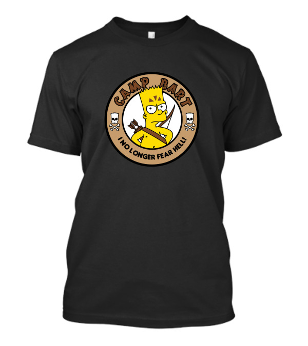 Camp Bart No Longer Fear Hell T-Shirt