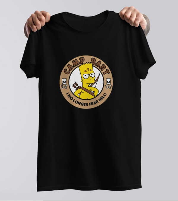 Camp Bart No Longer Fear Hell T-Shirt
