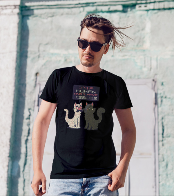 I'm A Human And I Have Issues Cats With Glasses T-Shirt