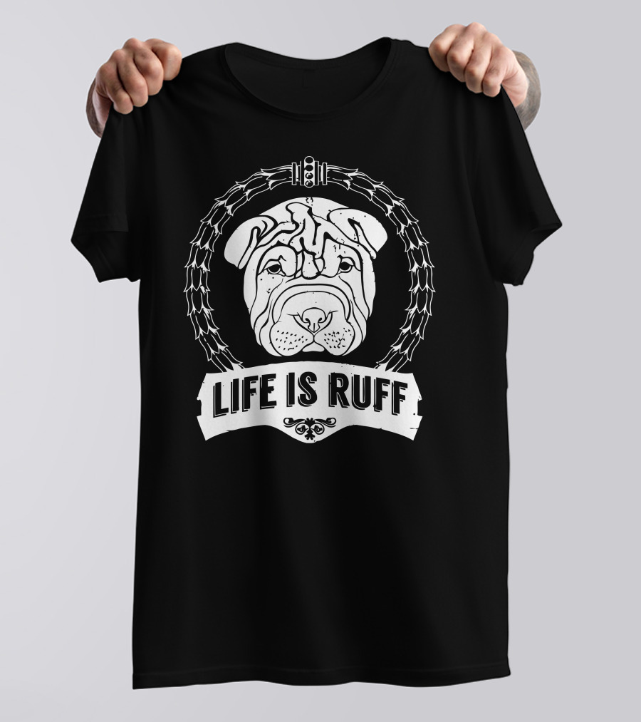 Life Is Ruff Dog Illustration With Collar Frame T-Shirt