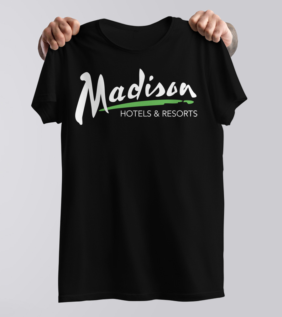 Madison Hotels And Resorts T-Shirt