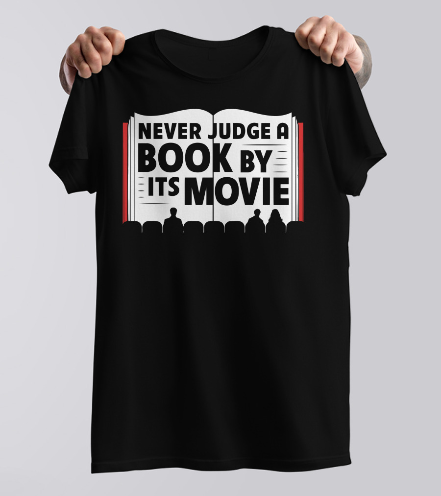 Never Judge A Book By Its Movie Iconic Open Book Theater Audience T-Shirt