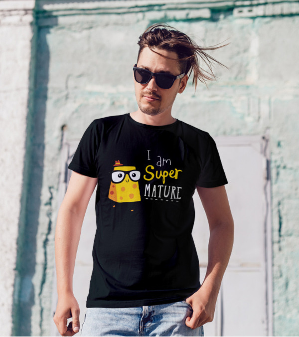 I Am Super Mature Cheese Character With Glasses And Hat T-Shirt