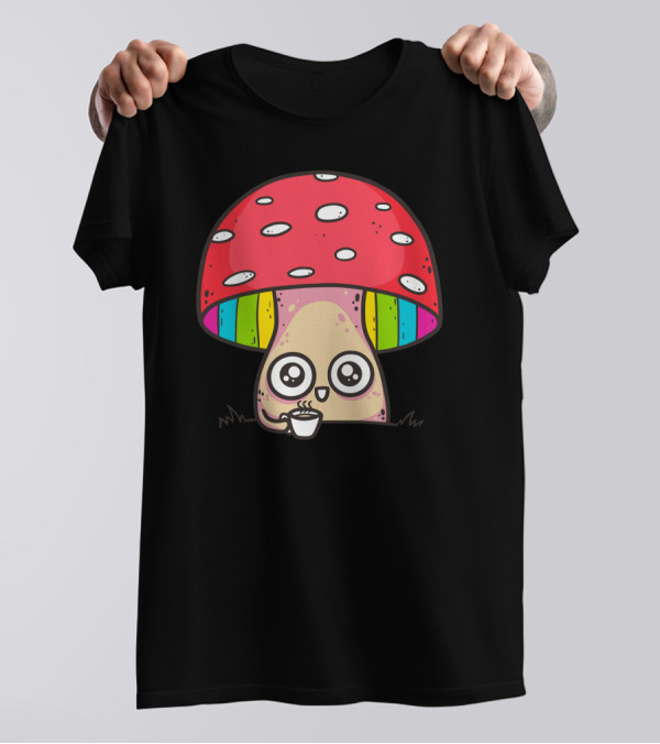 Tea Time Mushroom With Rainbow Cap And Cute Eyes T-Shirt