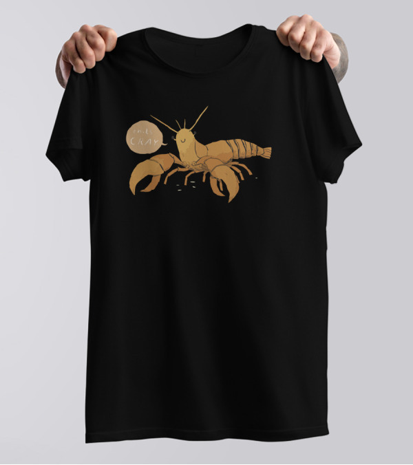 Thats Cray Crustacean Pun T-Shirt