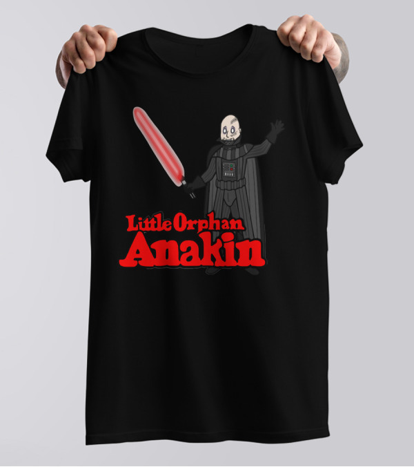 Little Orphan Anakin The Binary Suns Wil Come Out Tomorrow T-Shirt