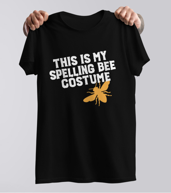 THIS IS MY SPELLING BEE COSTUME FUNNY BEEKEEPER BEE T-Shirt