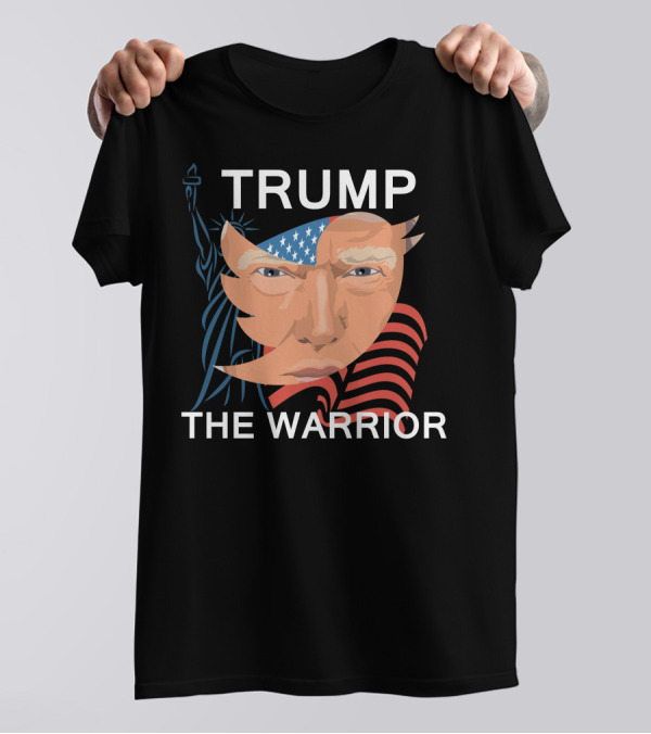 Trump The Warrior Statue Liberty Flag Face T-Shirt