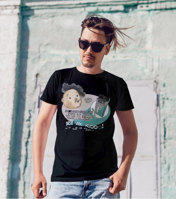 Relax Kiddo Baby Cigarette Trust Flavors Licorice Candy Cola Bubblegum Cinnamon Grape T-Shirt