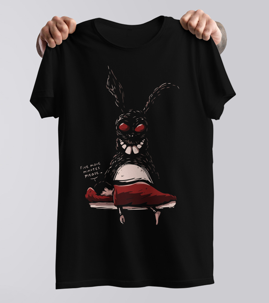 Five More Minutes Please Wake Up Donnie T-Shirt
