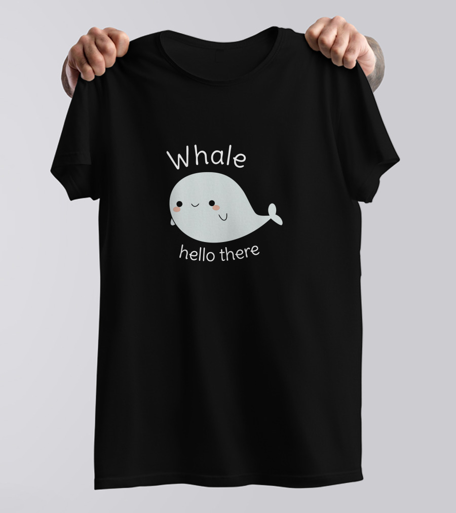Whale Hello There Pun Joke T-Shirt