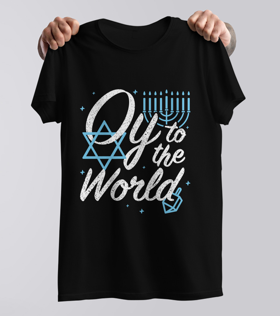 Oy To The World Jewish Hanukkah Menorah Dreidel Star Of David T-Shirt