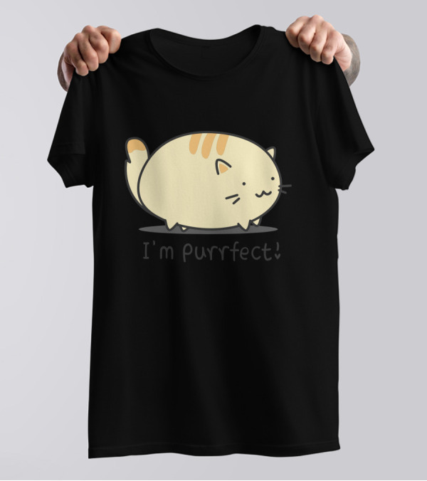 I'm Purrfect T-Shirt