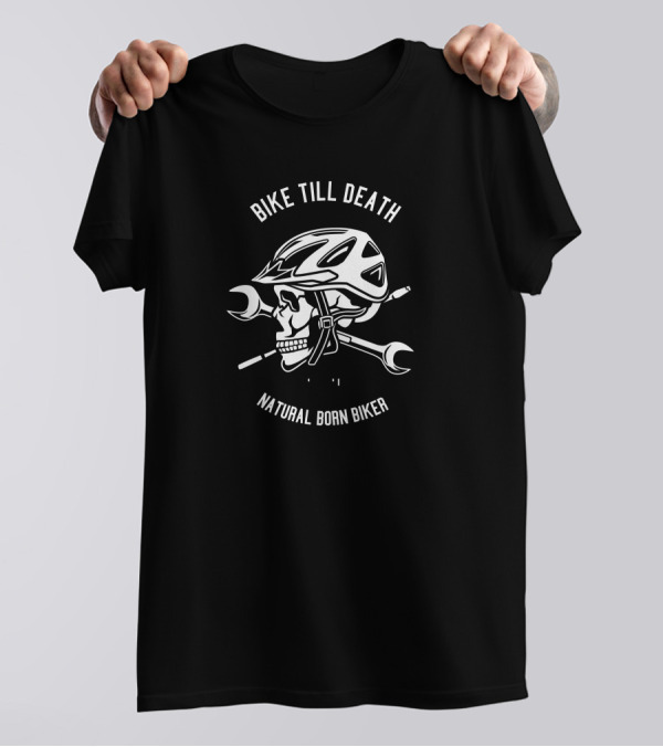 Bike Till Death Natural Born Biker Skull Helmet Wrench T-Shirt