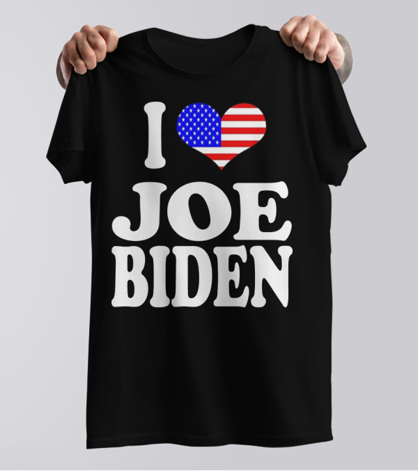 I Heart Joe Biden With American Flag T-Shirt