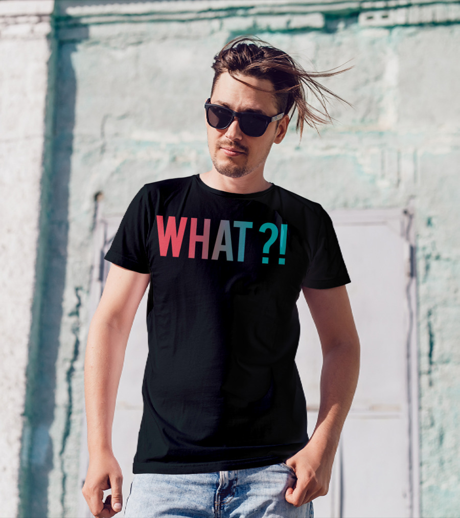 WHAT Why Where Who Iconic T-Shirt