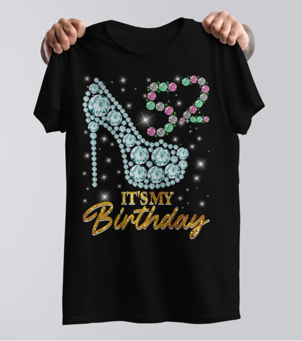 52 It's My Birthday T-Shirt