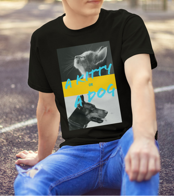 A Kitty Or A Dog Pet Comparison T-Shirt
