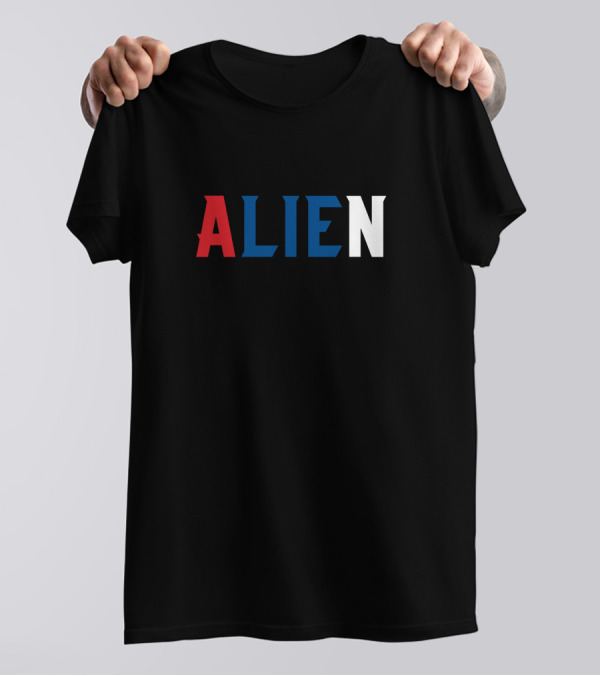 ALIEN Wordplay A Lie Red Blue T-Shirt