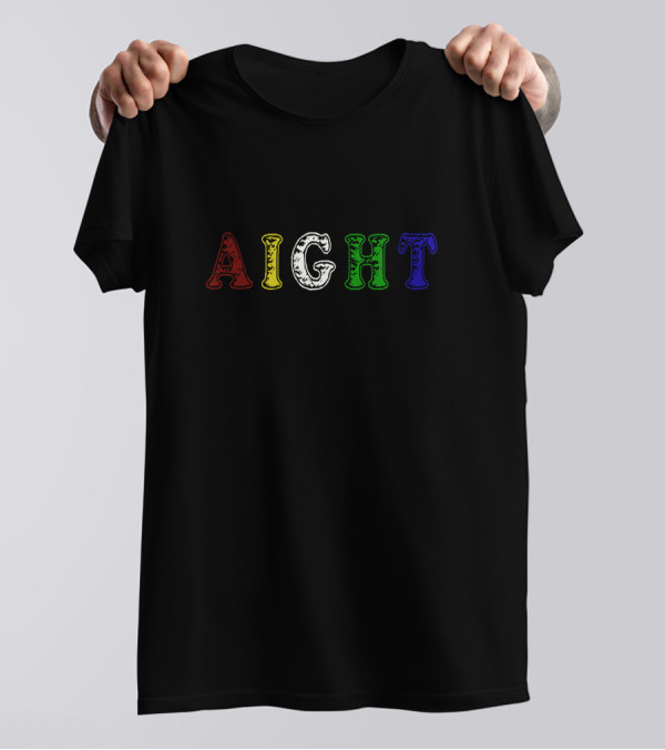 Aight Colorful Alphabet Letters T-Shirt
