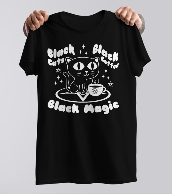 Black Cats Black Coffee Black Magic Funny Goth Cat Pentagram Stars T-Shirt