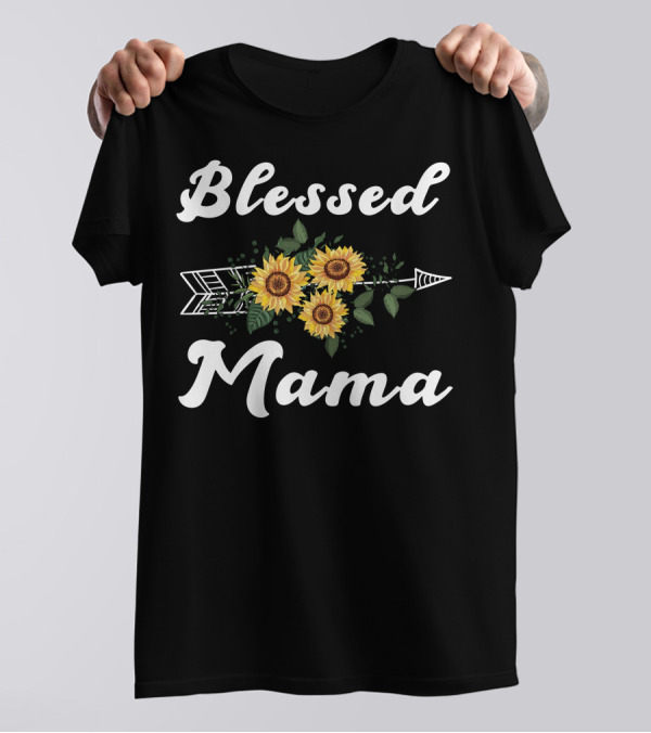 Blessed Mama Sunflower Arrow Design For T-Shirt