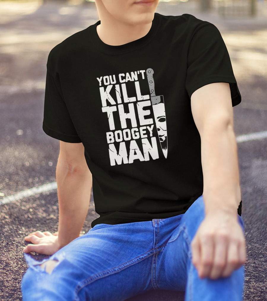 You Can't Kill The Boogeyman Halloween Horror Knife Face T-Shirt