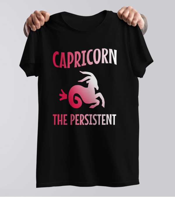 Capricorn The Persistent Zodiac T-Shirt