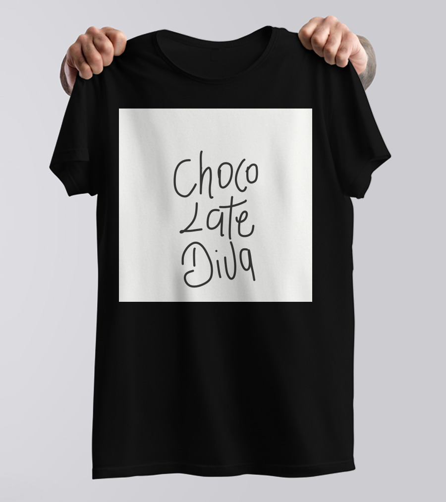 Chocolate Diva Choco Late Diva T-Shirt