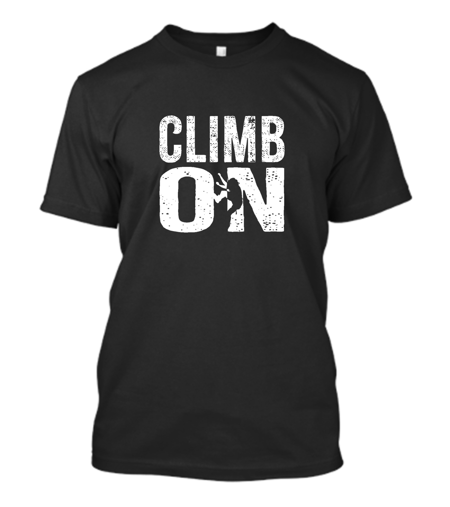 CLIMB ON Silhouette Motivational Adventure T-Shirt