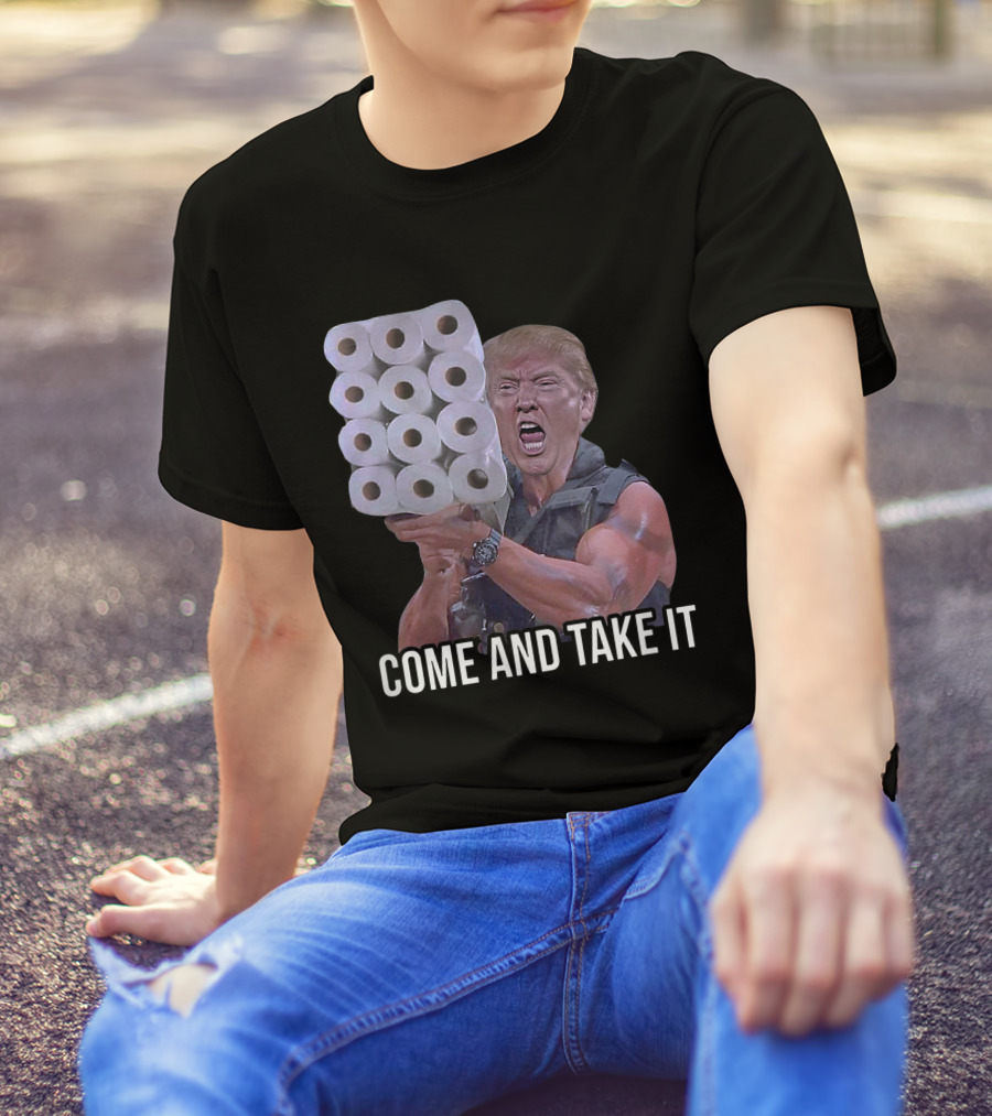 COME AND TAKE IT TRUMP TOILET PAPER COMMANDO T-Shirt
