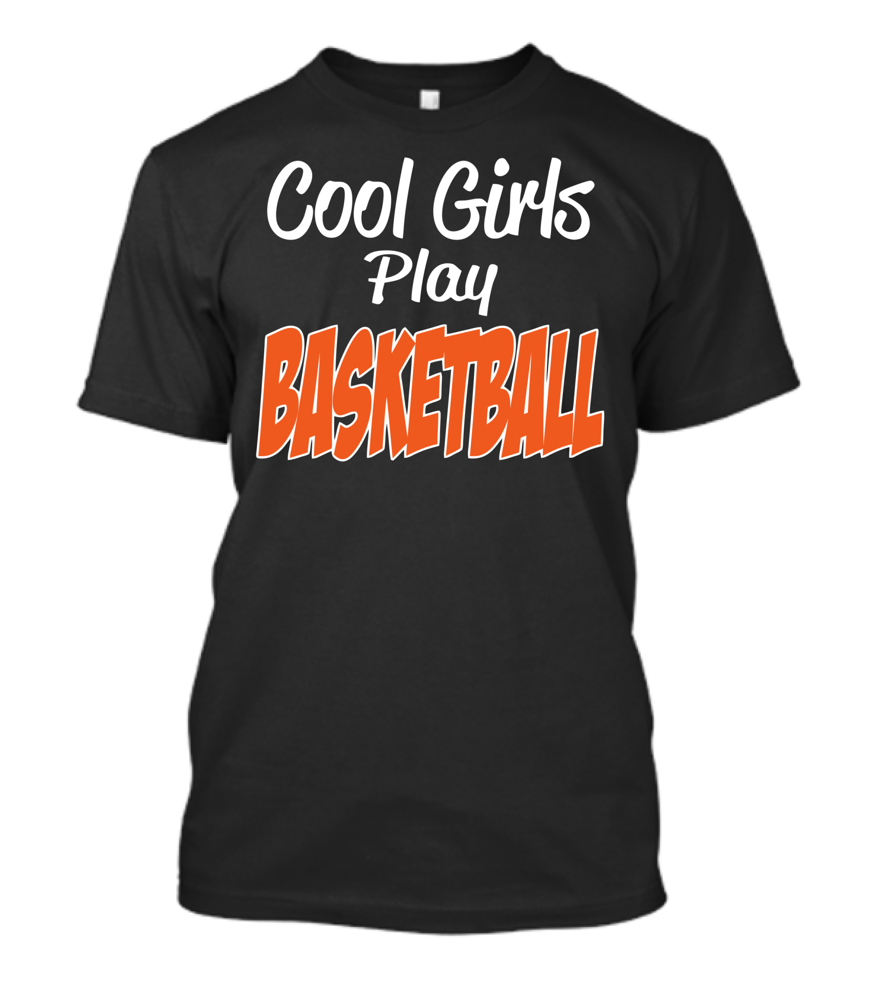 Cool Girls Play Basketball T-Shirt